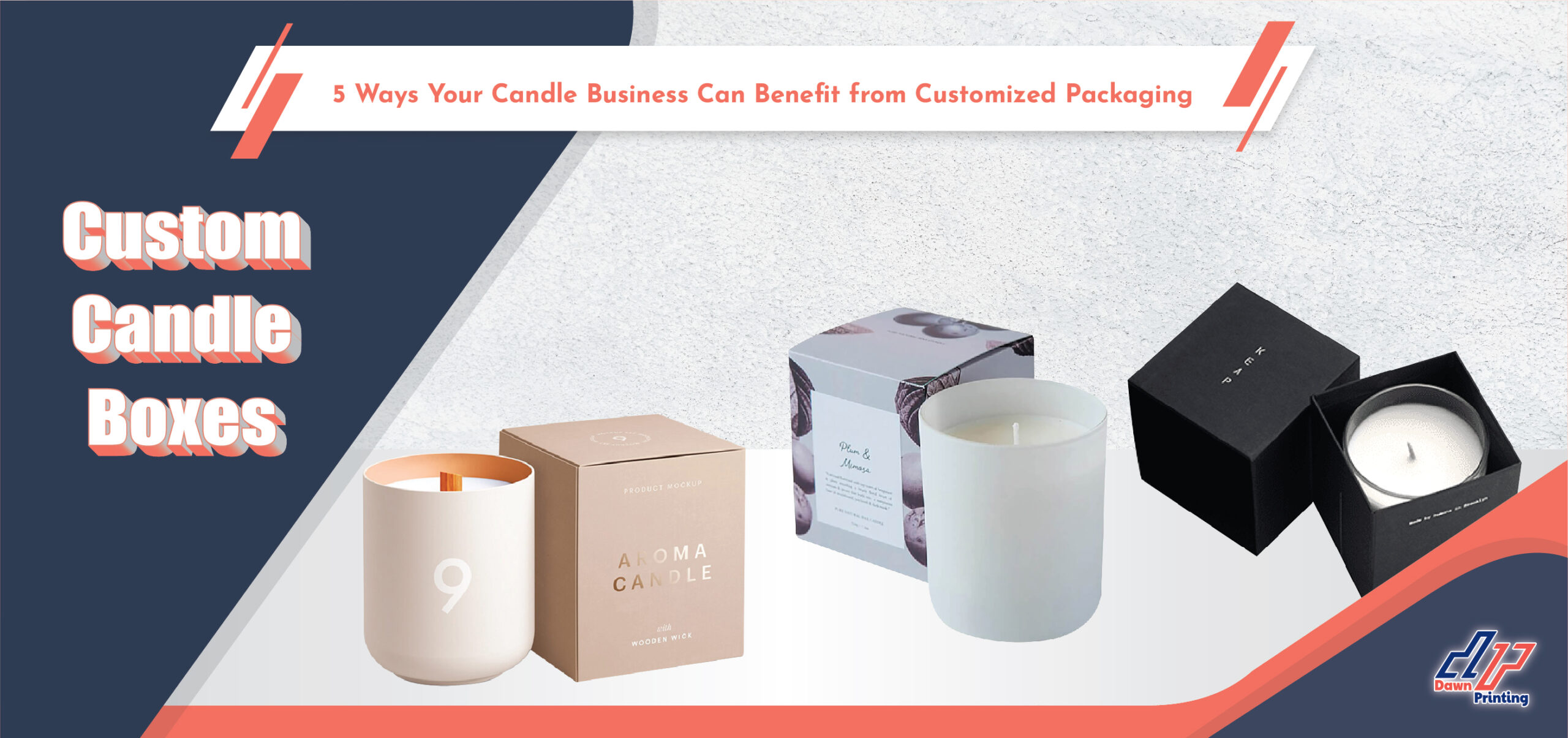 Custom Candle Boxes- Dawn Printing