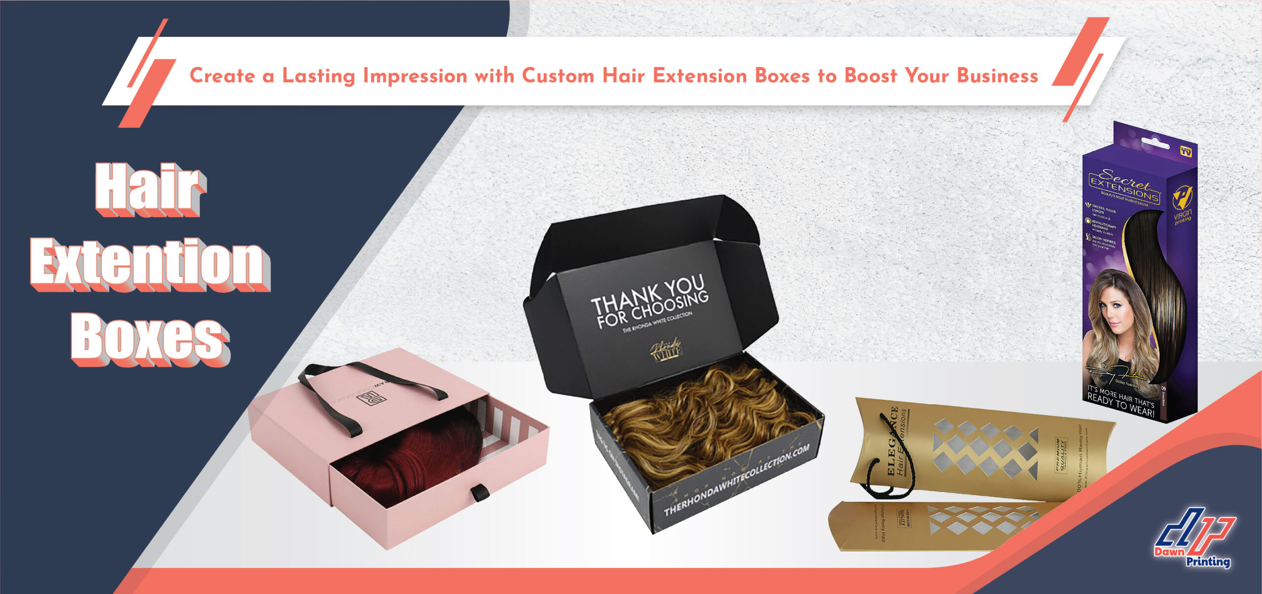 Custom Hair Extension Boxes- Dawn Printing